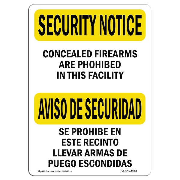 Safety Sign, OSHA SECURITY NOTICE, 18" Height, 24" Width, No Concealed Carry Bilingual, Landscape